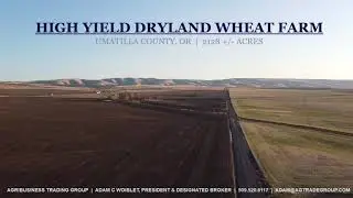SOLD! HIGH YIELD OREGON WHEAT FARM - $7,800,000