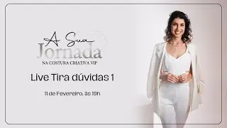 Tira dúvida aula 1 - Jornada Criativa VIP