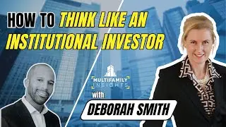 How to Think Like an Institutional Investor with Deborah Smith, Ep. 620