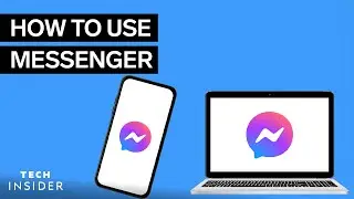 Как пользоваться Messenger | Tech Insider