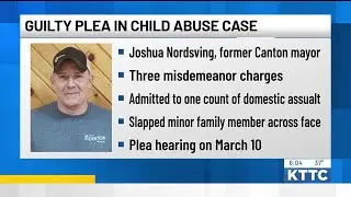 Former Canton mayor pleads guilty in child abuse case