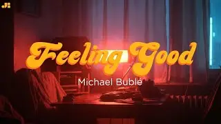Feeling Good – Michael Bublé | Cozy Groove Soul Cover