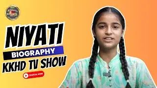NIYATI l KKHD | Biography | Self documentary  | Kisme Kitna Hai Dum | Reality show