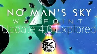 No Man's Sky News 4 0 New Update Explored