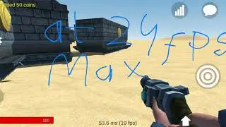 Ultimate sandbox  at 24 fps (max)