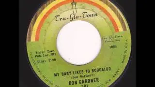 Don Gardner   My Baby Likes To Boogaloo