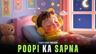 Poopi Ka Sapna 🌙✨ Funny Dream Story | Hindi Kids Animation