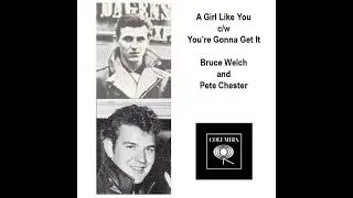 Your Gonna Get It -  Bruce Welch, Pete Chester