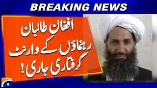 International Criminal Court issues arrest warrants for Afghan Taliban leaders !!! | Geo News