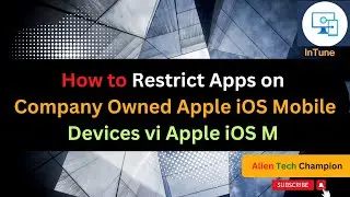 MS102 &mdash; ограничение приложений на устройствах iOS через Intune