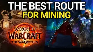 THE BEST Mining Farming Route In The War Within - Gather All New Ores | World of Warcraft