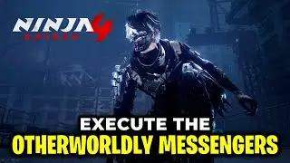 Execute the otherworldly messengers | Ninja Gaiden 4