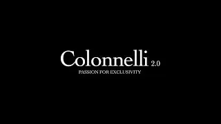 Colonnelli 2.0 - Passione per l'esclusivit&agrave;