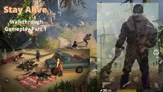 Stay Alive Walkthrough Gameplay Part 1 - आरम्भ