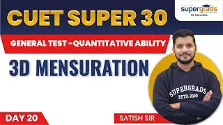 CUET 2022 Preparation | CUET Quantitative Ability (3D mensuration) | CUET Super 30 Preparation
