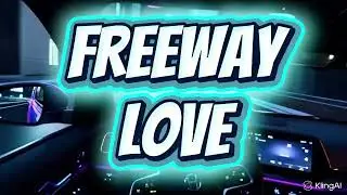 FREEWAY LOVE (LOVE AT 60 MPH- REMIX) (OFFICIAL MUSIC VIDEO) FUNLOVERRR 