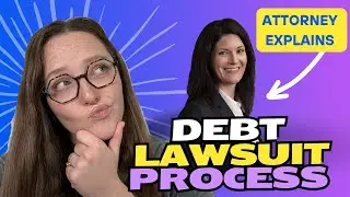 Debt Lawsuit Process Explained by a Lawyer