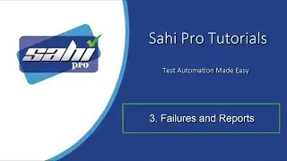 3. Failures and Reports