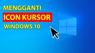 Cara Mengganti Icon Kursor di Windows 10