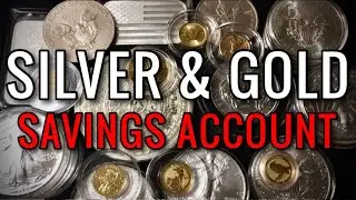 Silver & Gold vs a Savings Account at the Bank... Which is Better?