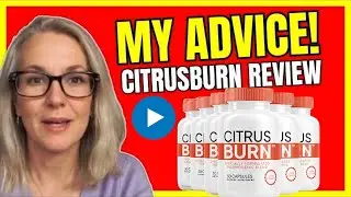 Citrus Burn Review &ndash; Truth Exposed | Does This Fat Burner Actually Work?
