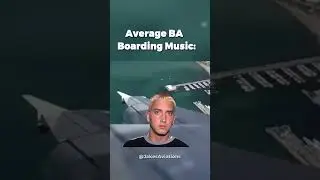 Average BA Boarding Music🤣  #planes #aviation #avgeek #eminem #funny #turtle #cute #boeing #airbus