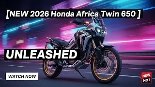 New 2026 Honda Africa Twin 650 &ndash; The Ultimate Mid-Weight Adventure Bike | Full Review & Features