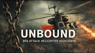 UNBOUND | BF6 Attack Helicopter Highlights #11