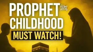 Childhood of Prophet Muhammad ﷺ | Hazrat Muhammad SAW Ka Bachpan | Seerat-un-Nabi Episode 1