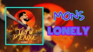 Mons  |  lonely [HQ Music]  HD Shi f Chi