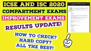 HOW TO CHECK THE RESULTS OF ICSE AND ISC COMPARTMENT AND IMPROVEMENT EXAMS 2020? LATEST NOTICE