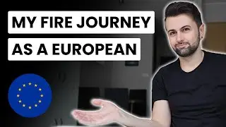 My FIRE Journey as a European: Will I Retire by 40?