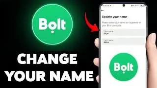 Как изменить имя в аккаунте Bolt в 2026 году | Обновление имени профиля в приложении Bolt