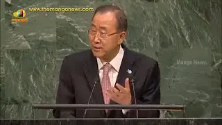 New Global Agenda By World Leaders To End Poverty By 2030 | UN Secretary-General Ban Ki-moon