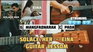 Solace Her - Eina guitar lesson || easy Beginner Guitar lesson Manipur