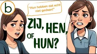 Zij, hen of hun? Het verschil duidelijk uitgelegd