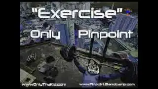 Exercise Feat. Pinpoint