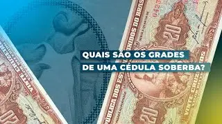 #220 Quis s&atilde;o os grades de uma c&eacute;dula soberba?
