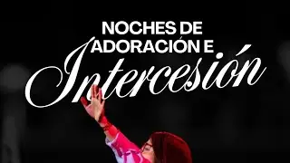 Segunda Noche de Adoraci&oacute;n e Intercesi&oacute;n | 21 D&iacute;as Ayuno de Daniel 2026