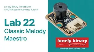 Lab 22: Play Famous Songs on Your TinkerBlock - TinkerBlock UNO R3 Starter Kit