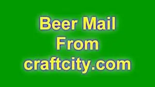 Beer Mail From craftcity.com
