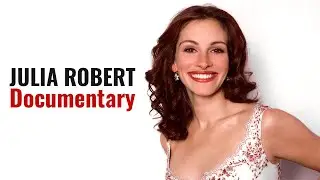 Julia Roberts -Documentary(Life story, Biography)- Know facts about her.