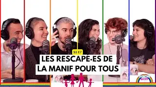 ON EST RESCAPES DE LA MANIF POUR TOUS | CONTRE NATURE- S1E8