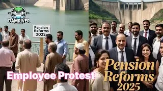 Pension Reforms 2025: Voices of Struggle from Tarbela Workers | DamRiver