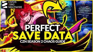 The BEST Method for SEASON 2! Save Data Build Guide [Chaos Zero Nightmare]