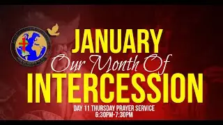 DAY 11 PRAYER FOR THE CHURCH || JANUARY OUR MONTH OF INTERCESSION