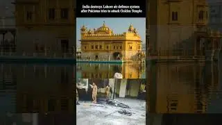 India destroy Lahore air defence system #shortfeed #browsefeatures #goldentemple #lahore #indianarmy