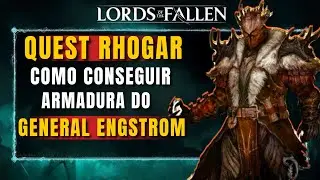 Lords of The Fallen Quest Rhogar + Set e Armas do General Engstrom