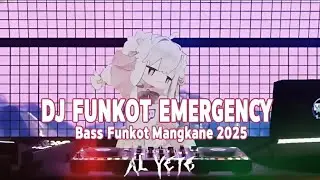 DJ FUNKOT - EMERGENCY BASS MENGKANE REMIX