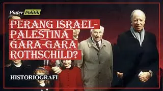 Cawe-cawe Keluarga Rotschild di Akar Perang Israel-Palestina